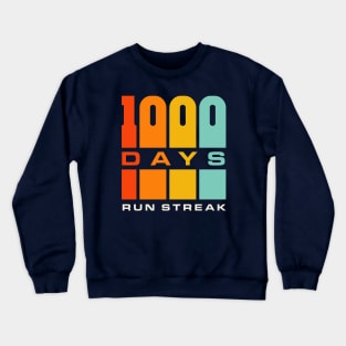 Run Streak Run Streaker 1,000 Days of Running Comma Day Crewneck Sweatshirt